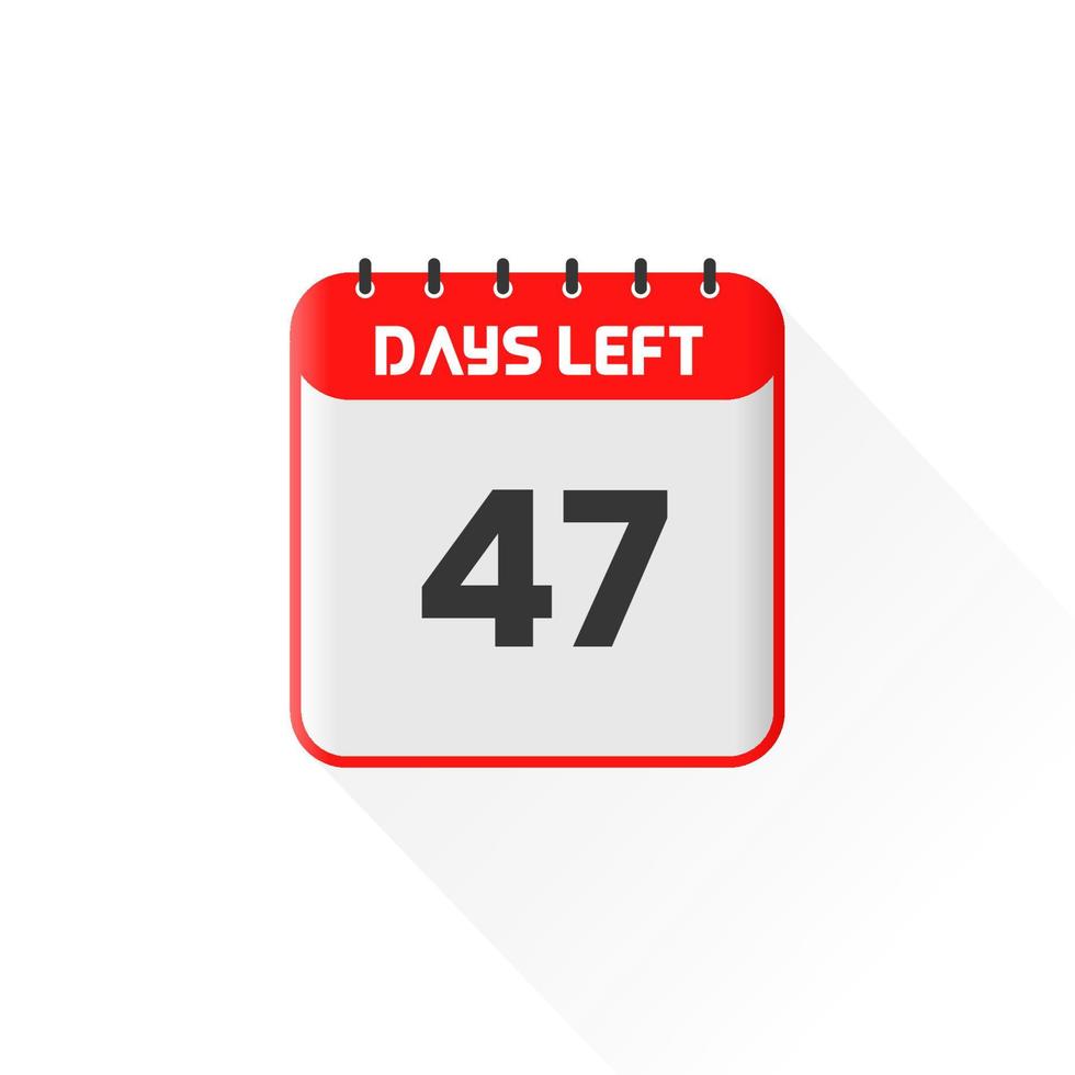 Countdown icon 47 Days Left for sales promotion. Promotional sales banner 47 days left to go vector