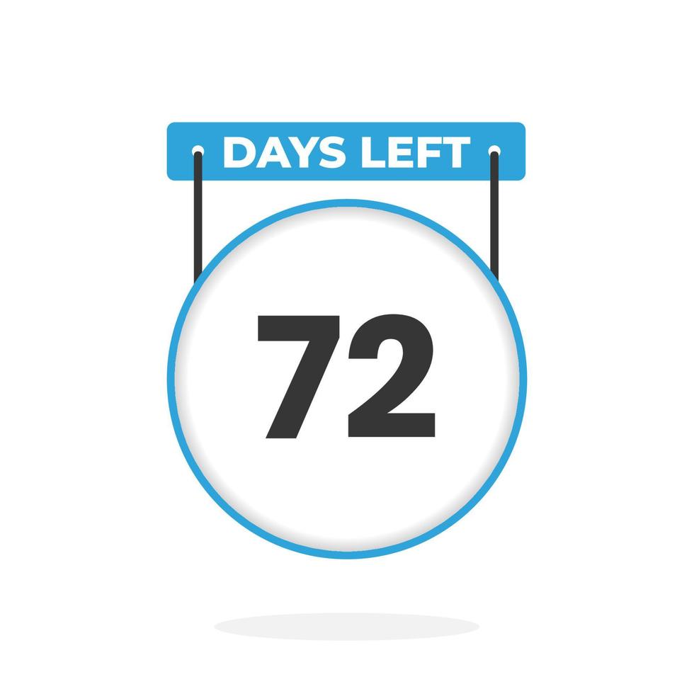 72 Days Left Countdown for sales promotion. 72 days left to go Promotional sales banner vector