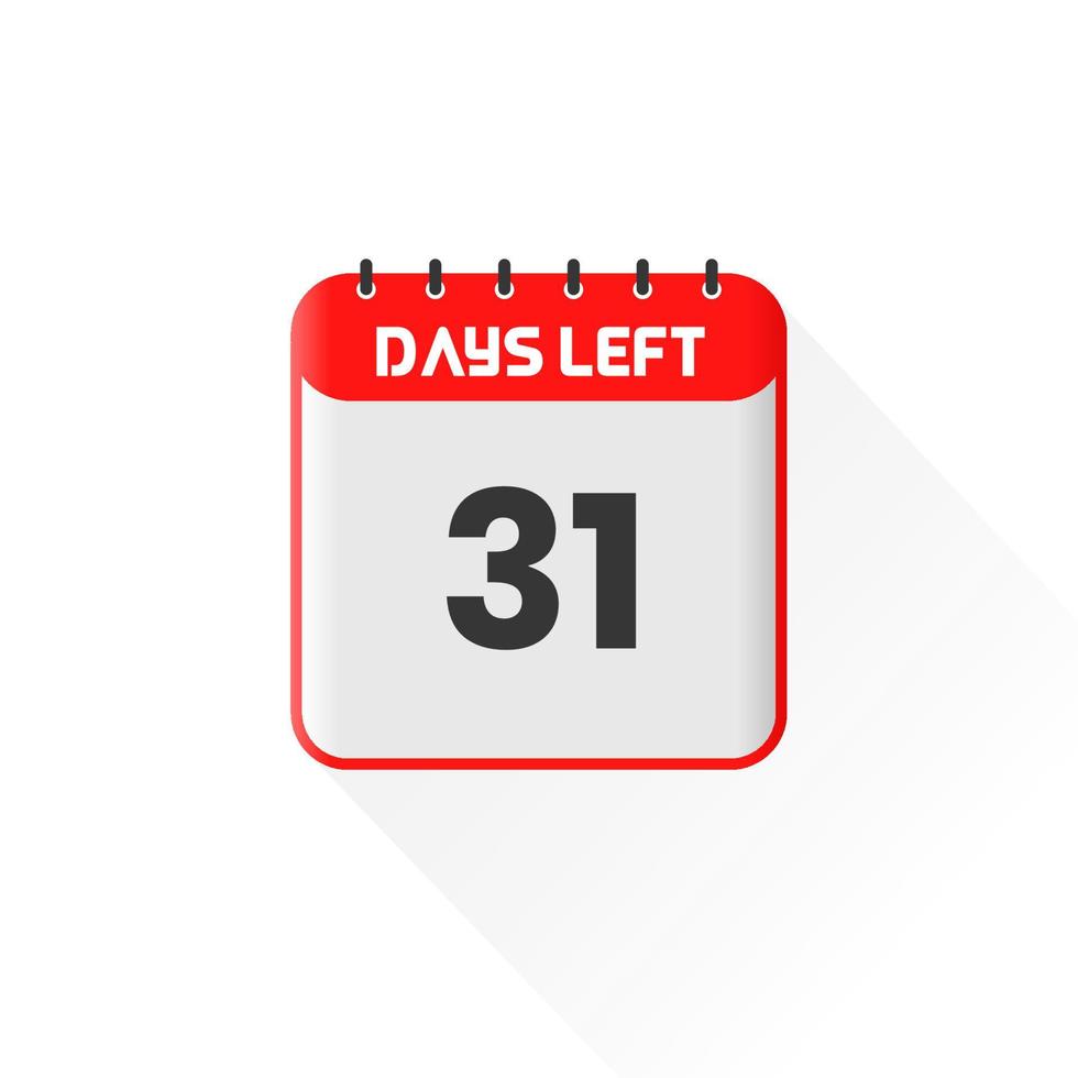 Countdown icon 31 Days Left for sales promotion. Promotional sales banner 31 days left to go vector