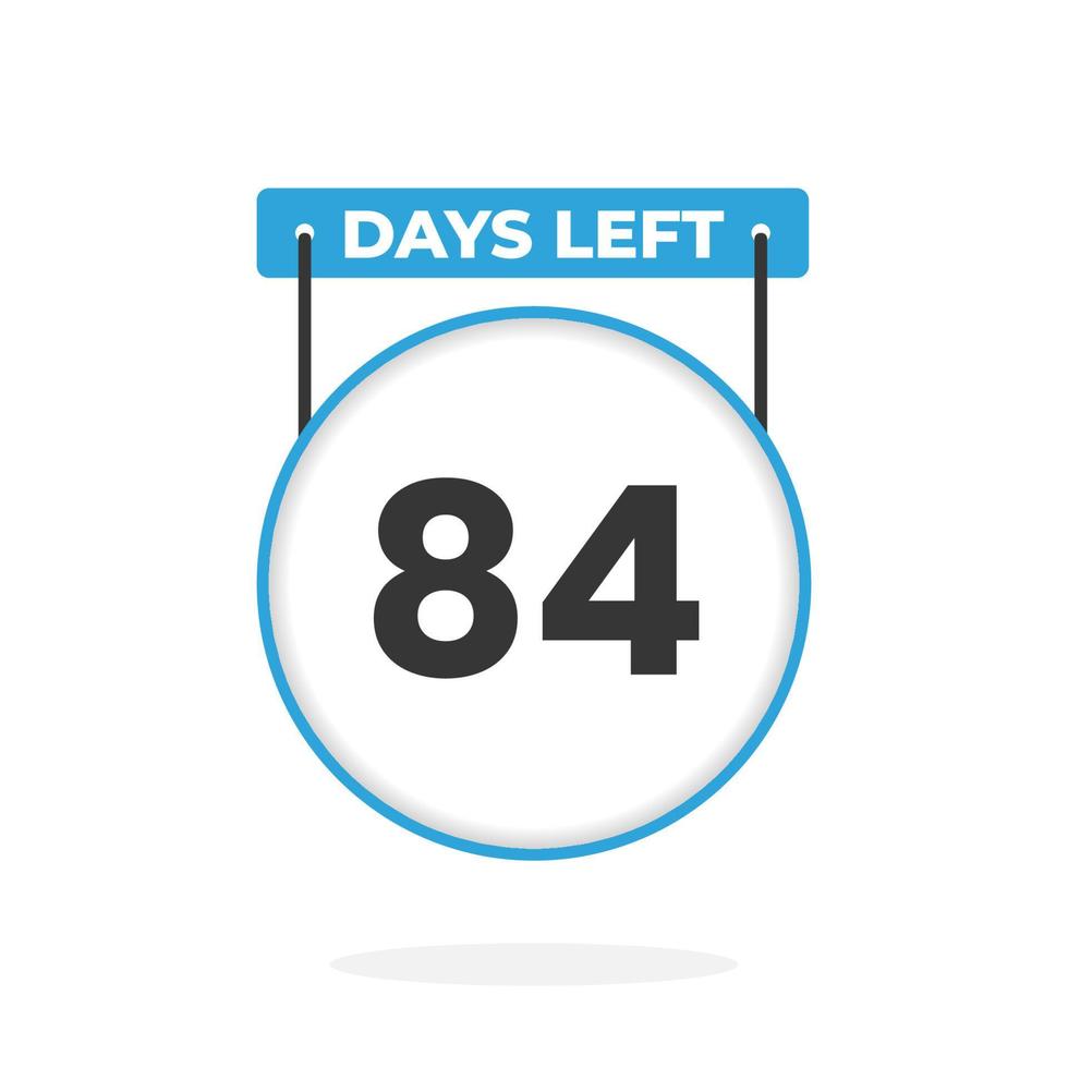 84 Days Left Countdown for sales promotion. 84 days left to go Promotional sales banner vector