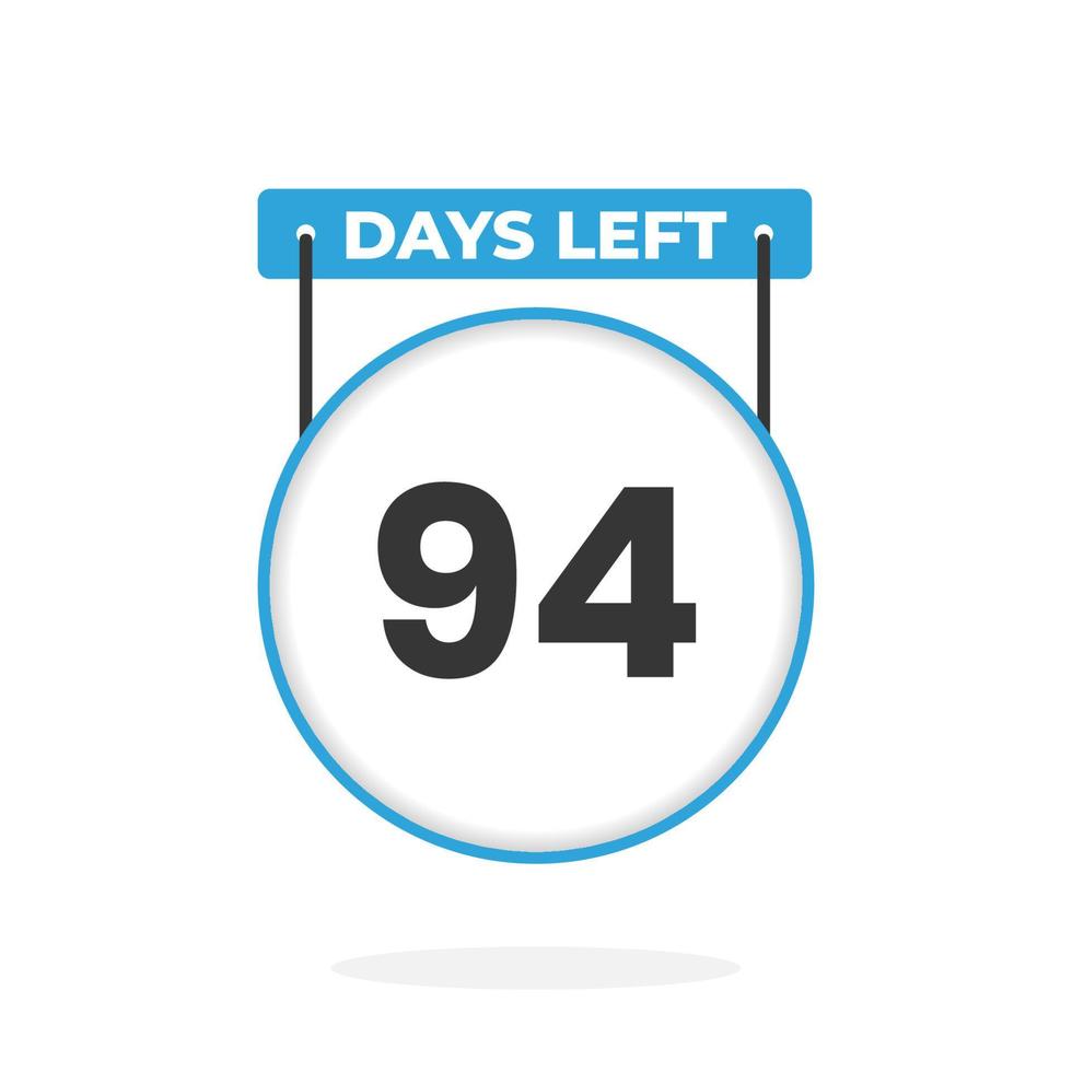 94 Days Left Countdown for sales promotion. 94 days left to go Promotional sales banner vector