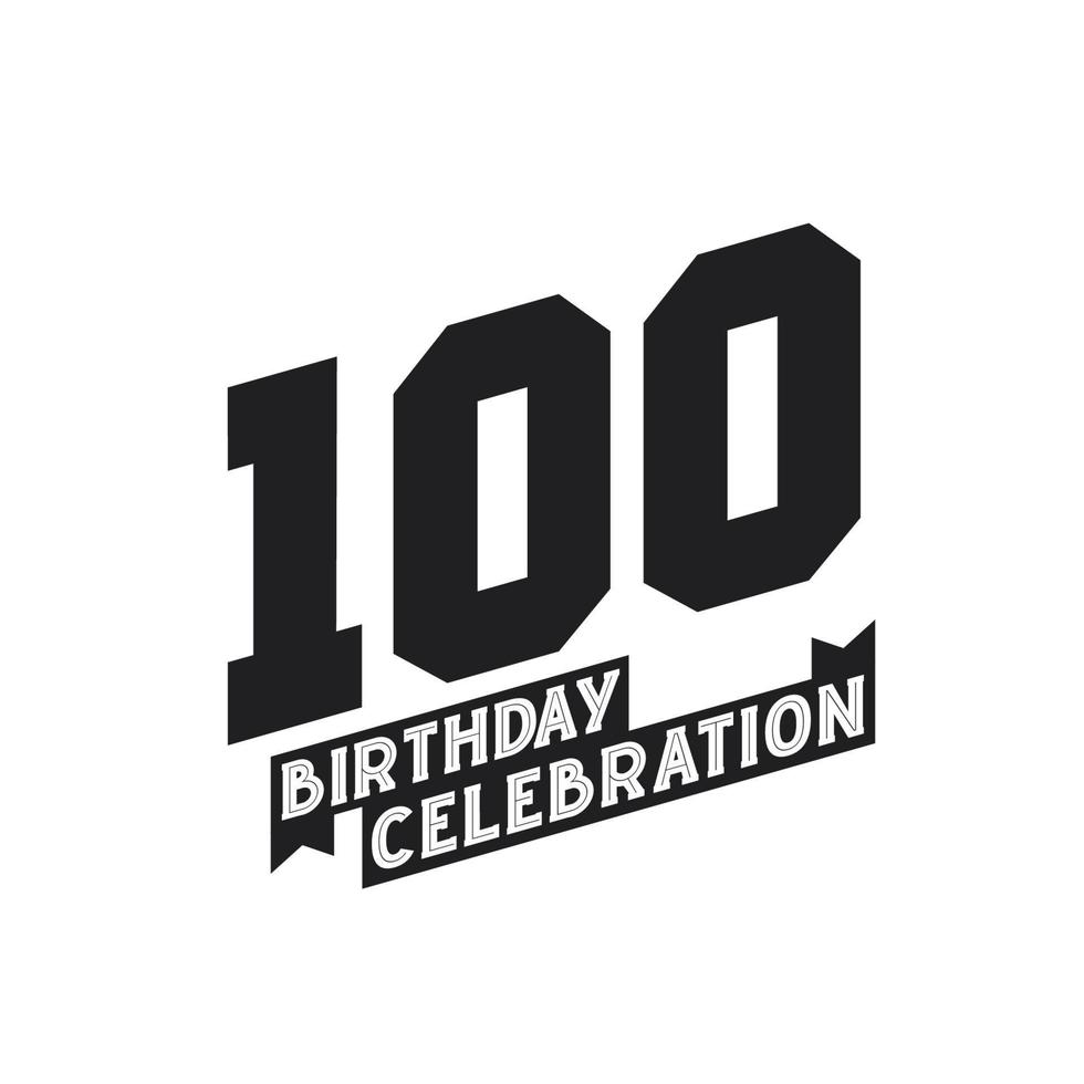 Tarjeta de felicitación de celebración de 100 cumpleaños, cumpleaños de 100 años vector