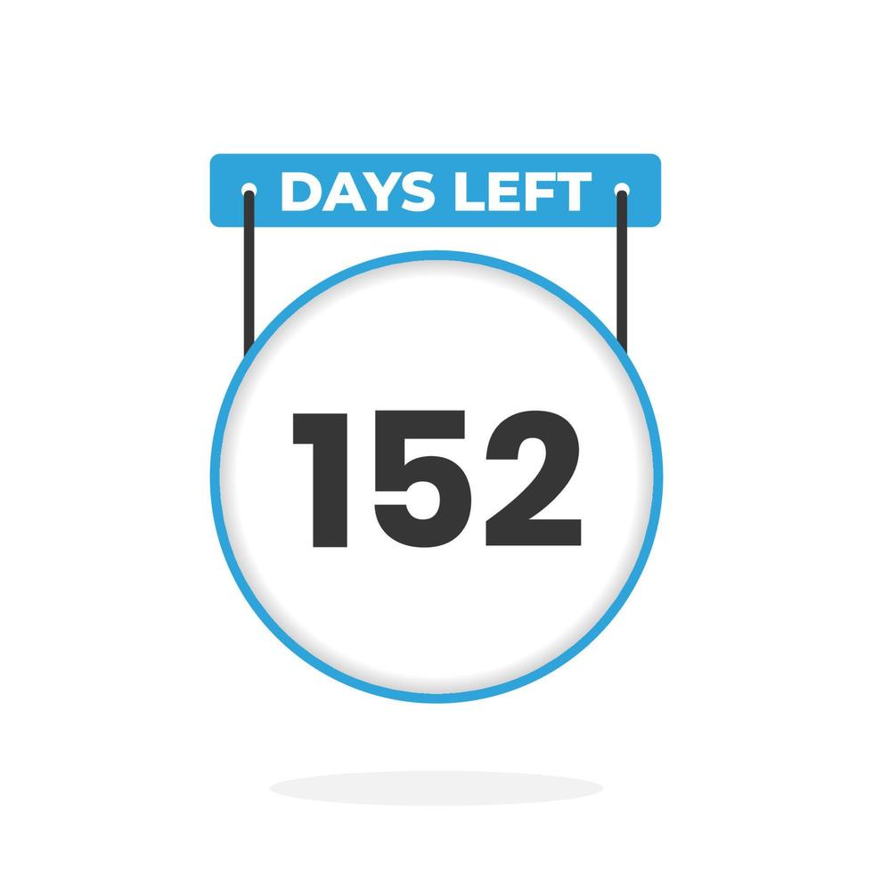 152 Days Left Countdown for sales promotion. 152 days left to go Promotional sales banner vector