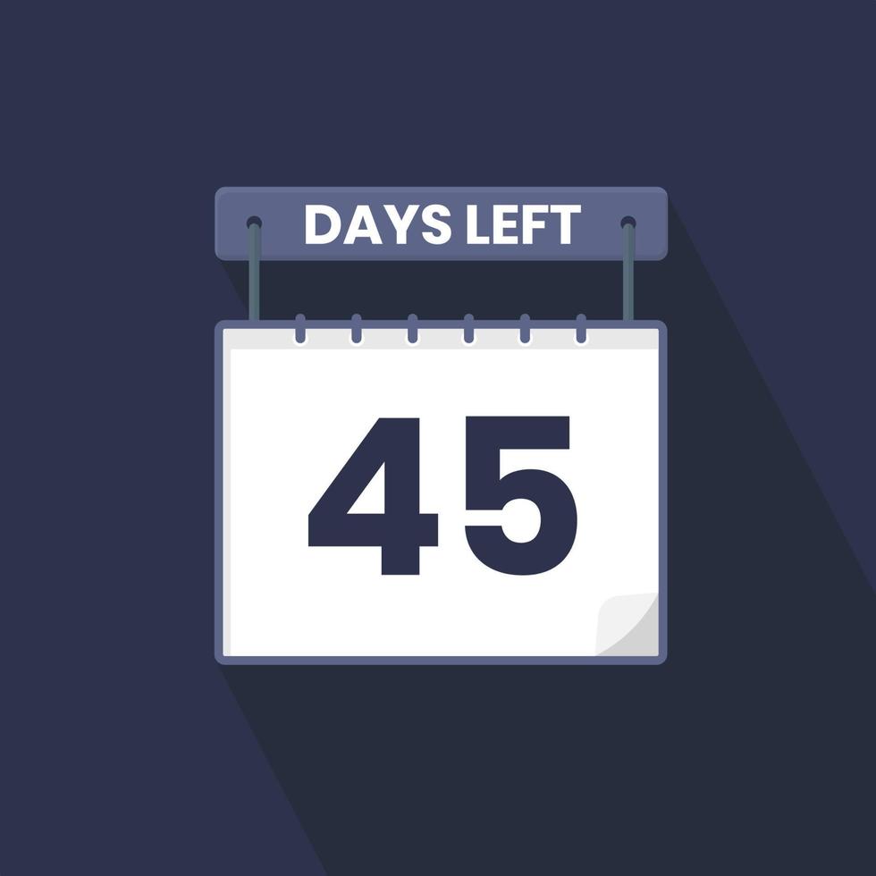 45 Days Left Countdown for sales promotion. 45 days left to go Promotional sales banner vector