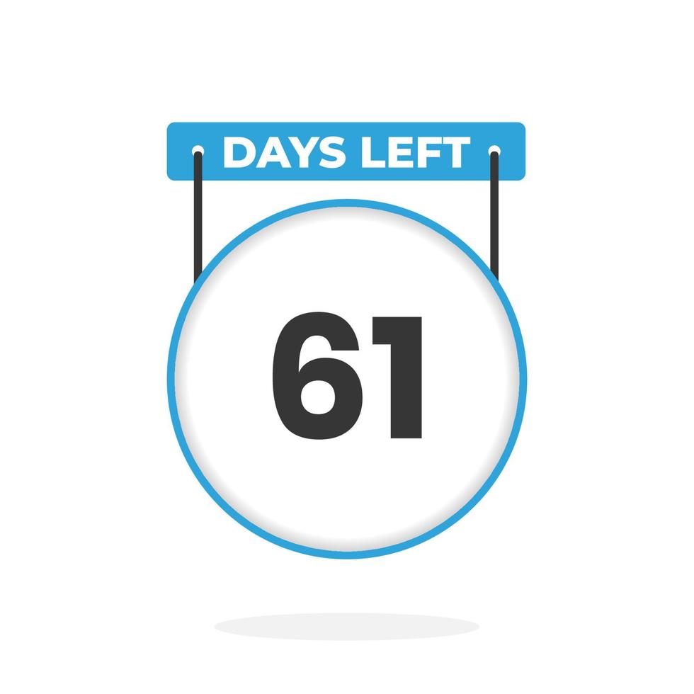 61 Days Left Countdown for sales promotion. 61 days left to go Promotional sales banner vector