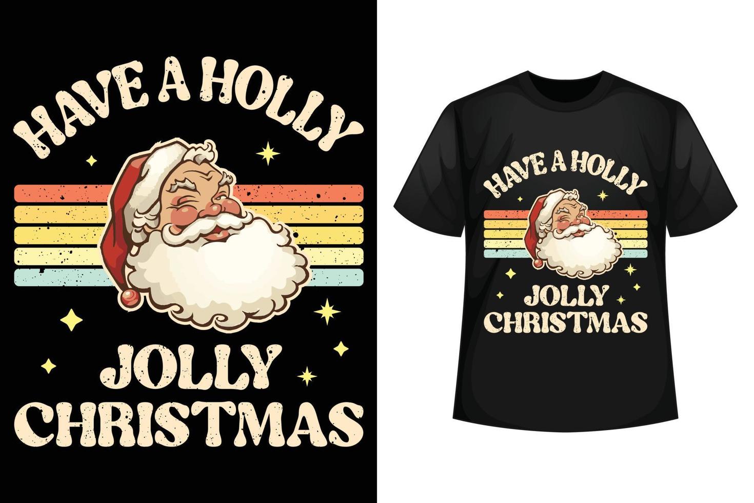 Have a Holly Jolly Christmas - plantilla de diseño de camiseta de Navidad vector