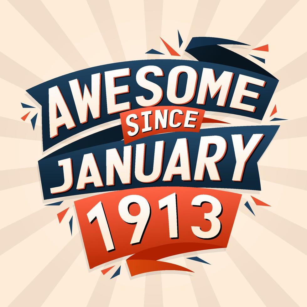 impresionante desde enero de 1913. nacido en enero de 1913 diseño de vector de cita de cumpleaños