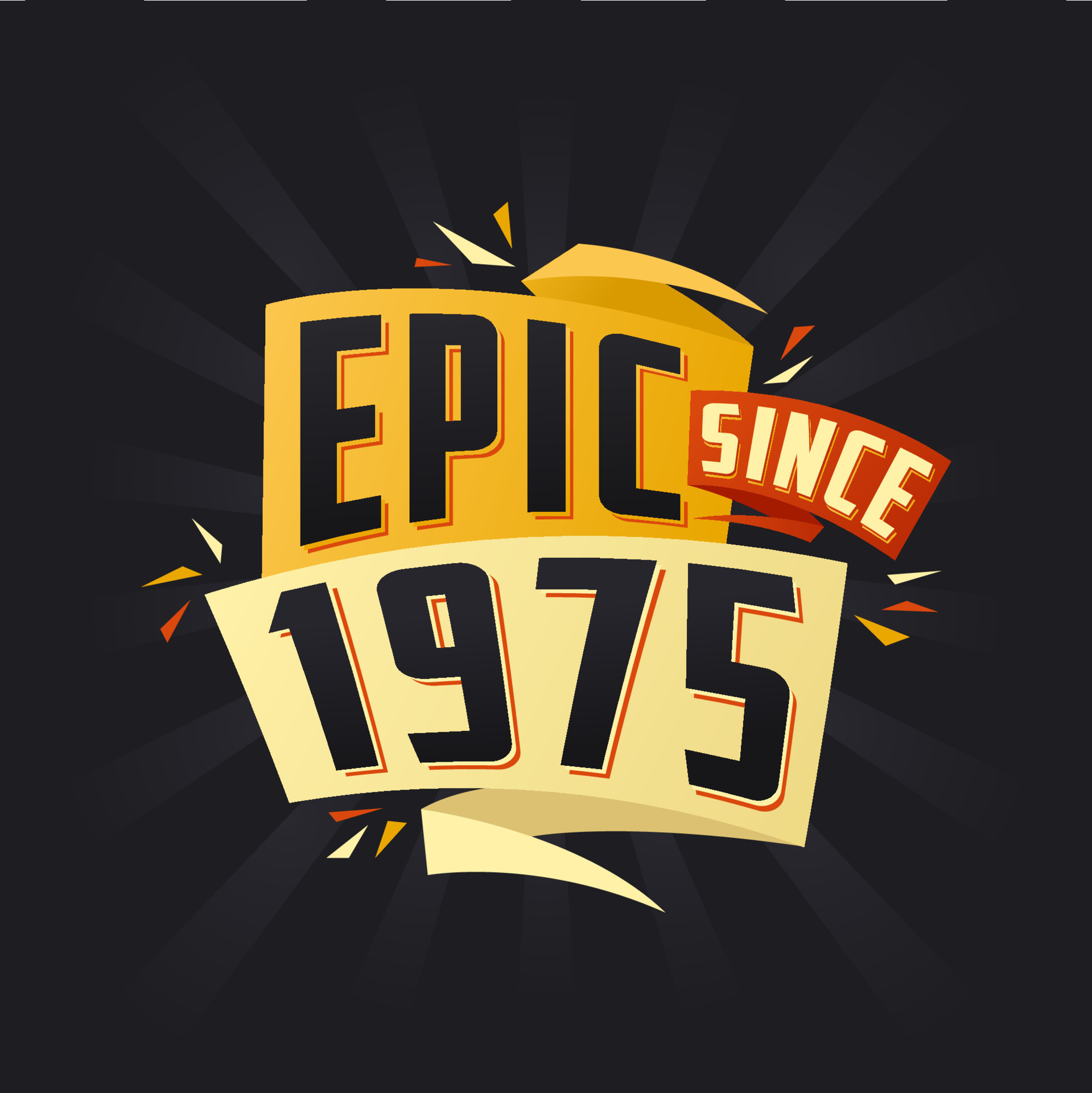 Epic since 1975. Born in 1975 birthday quote vector design 12935783