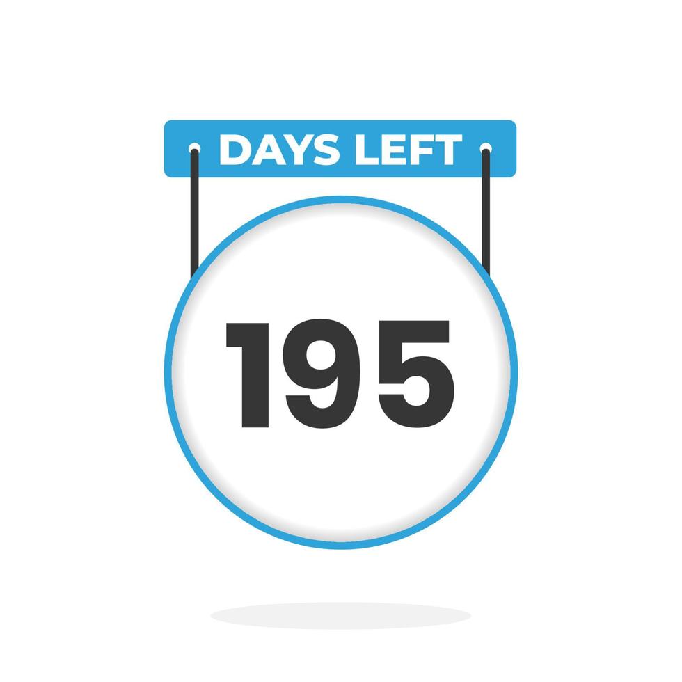 195 Days Left Countdown for sales promotion. 195 days left to go Promotional sales banner vector