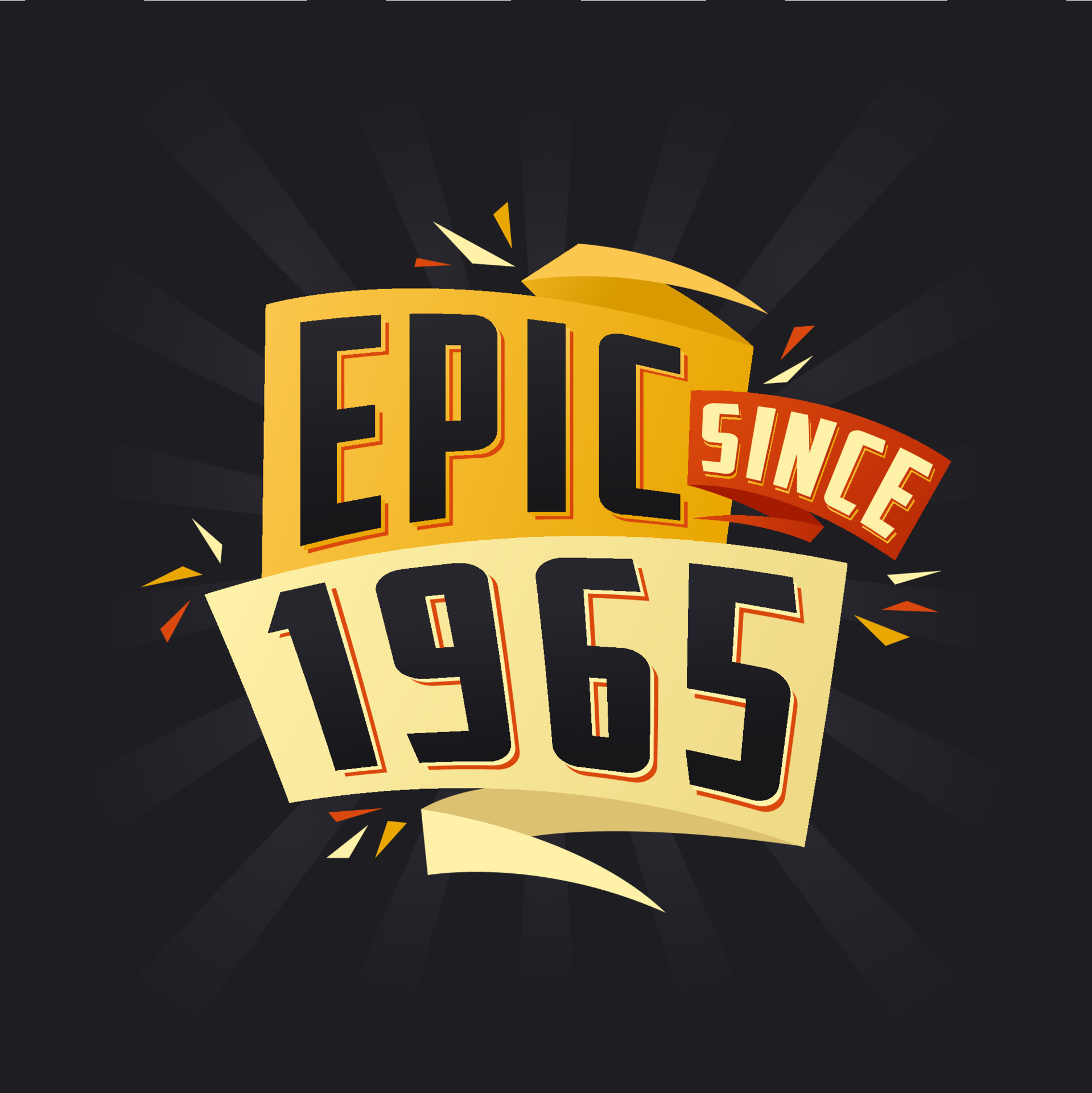 Epic since 1965. Born in 1965 birthday quote vector design 12937154