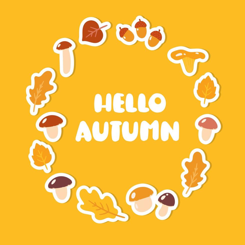 Hello autumn lettering in a decorative round frame of mushrooms and leaves in orange. Cute vector illustration in cartoon style