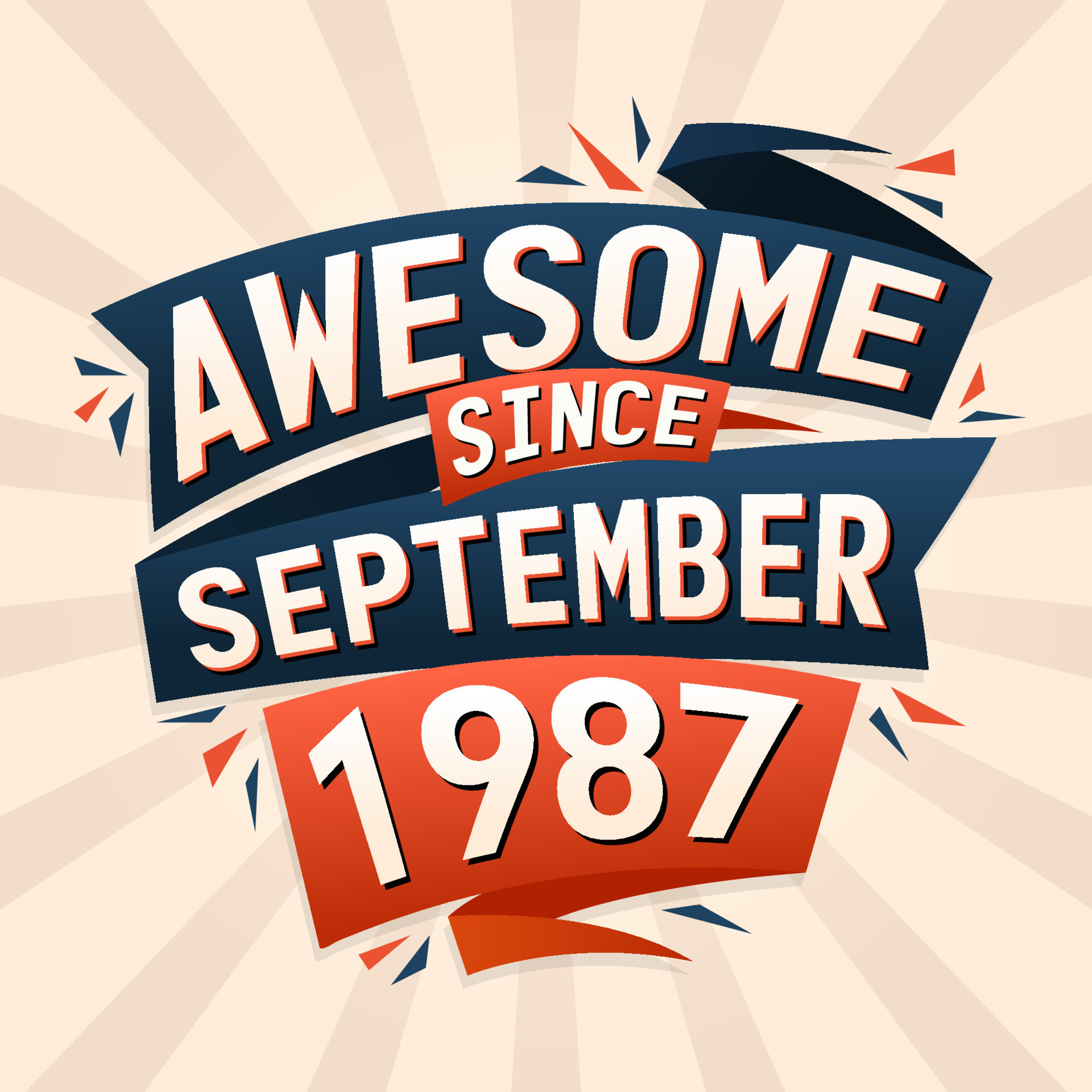 Awesome Since September 1987 Born In September 1987 Birthday Quote awesome-since-september-1987-born-in-september-1987-birthday-quote