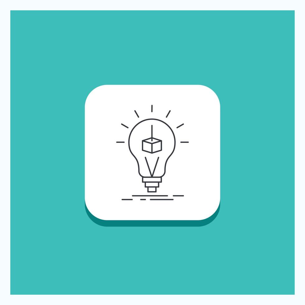 Round Button for 3d Cube. idea. bulb. printing. box Line icon Turquoise Background vector