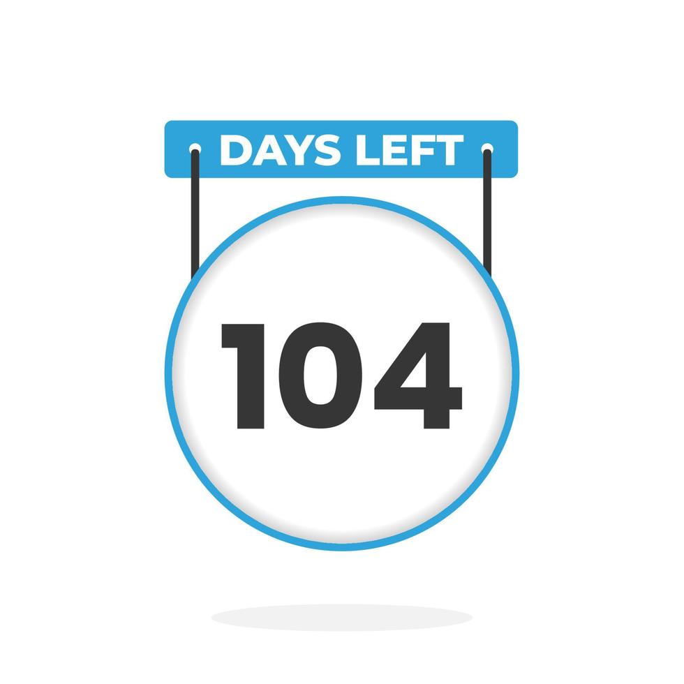 104 Days Left Countdown For Sales Promotion 104 Days Left To Go 104-days-left-countdown-for-sales-promotion-104-days-left-to-go