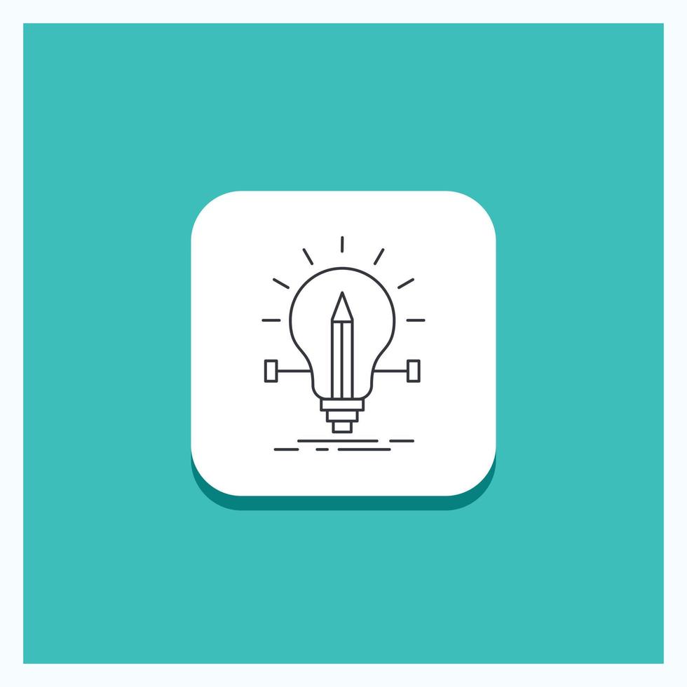 Round Button for bulb. creative. solution. light. pencil Line icon Turquoise Background vector