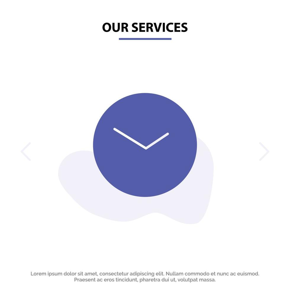 plantilla de tarjeta web de icono de glifo sólido de reloj de tiempo de reloj básico de nuestros servicios vector