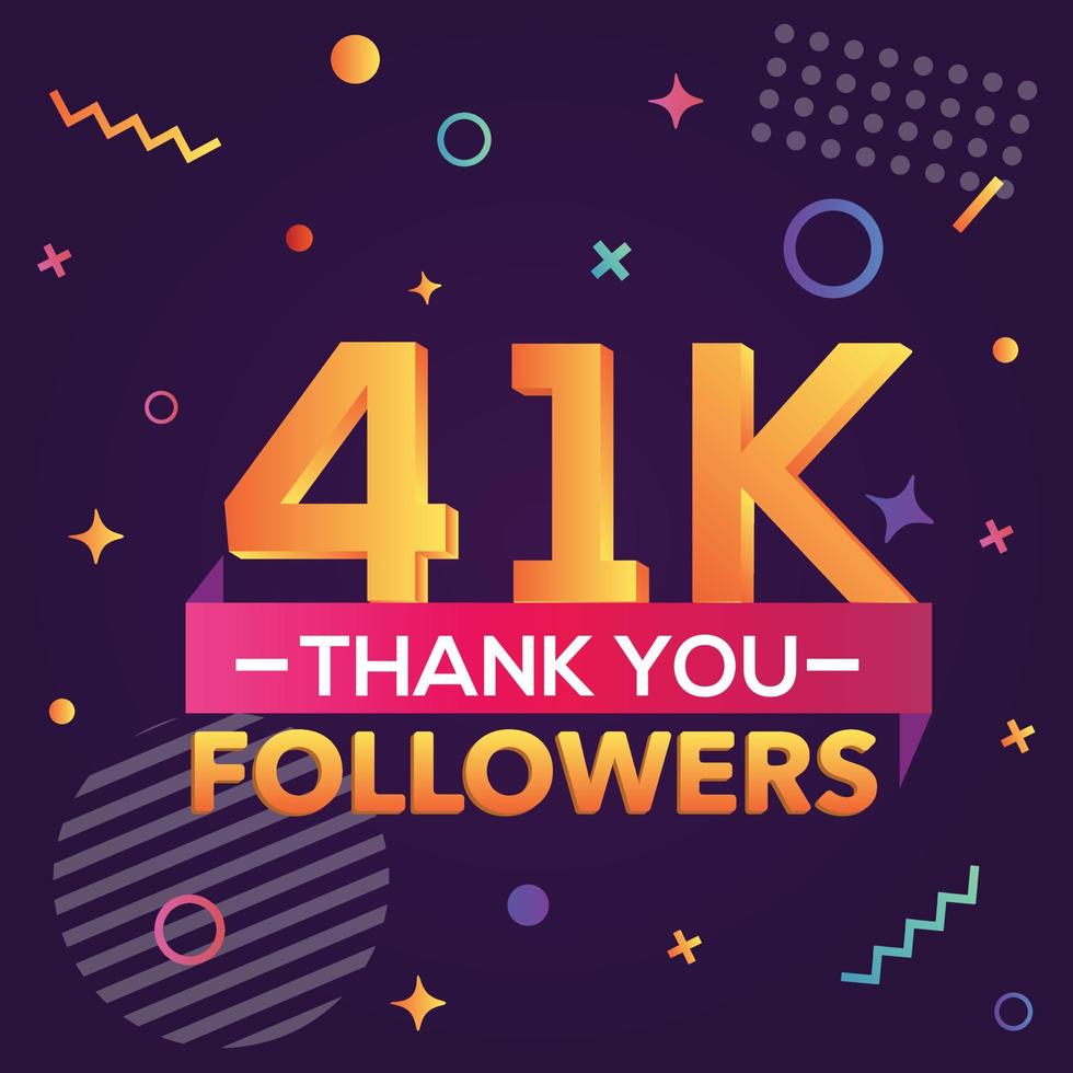 Thank you 41000 followers,thanks banner.First 41K follower congratulation card with geometric figures,lines,squares,circles for Social Networks.Web blogger celebrate a large number of subscribers. vector