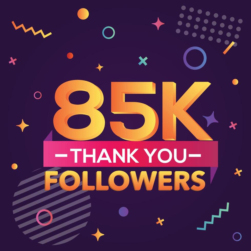 Thank you 85000 followers,thanks banner.First 85K follower congratulation card with geometric figures,lines,squares,circles for Social Networks.Web blogger celebrate a large number of subscribers. vector