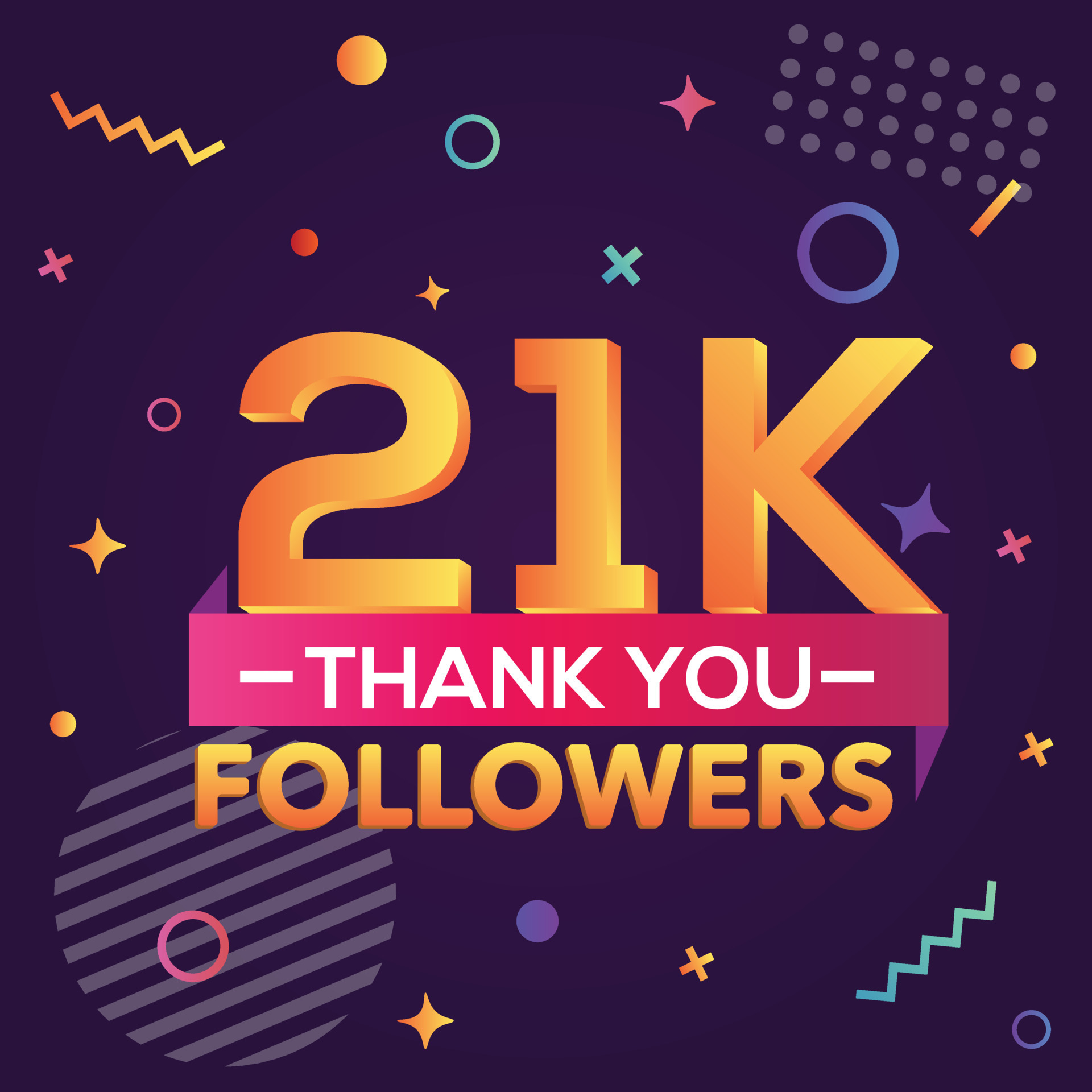 Thank you 21000 followers,thanks banner.First 21K follower