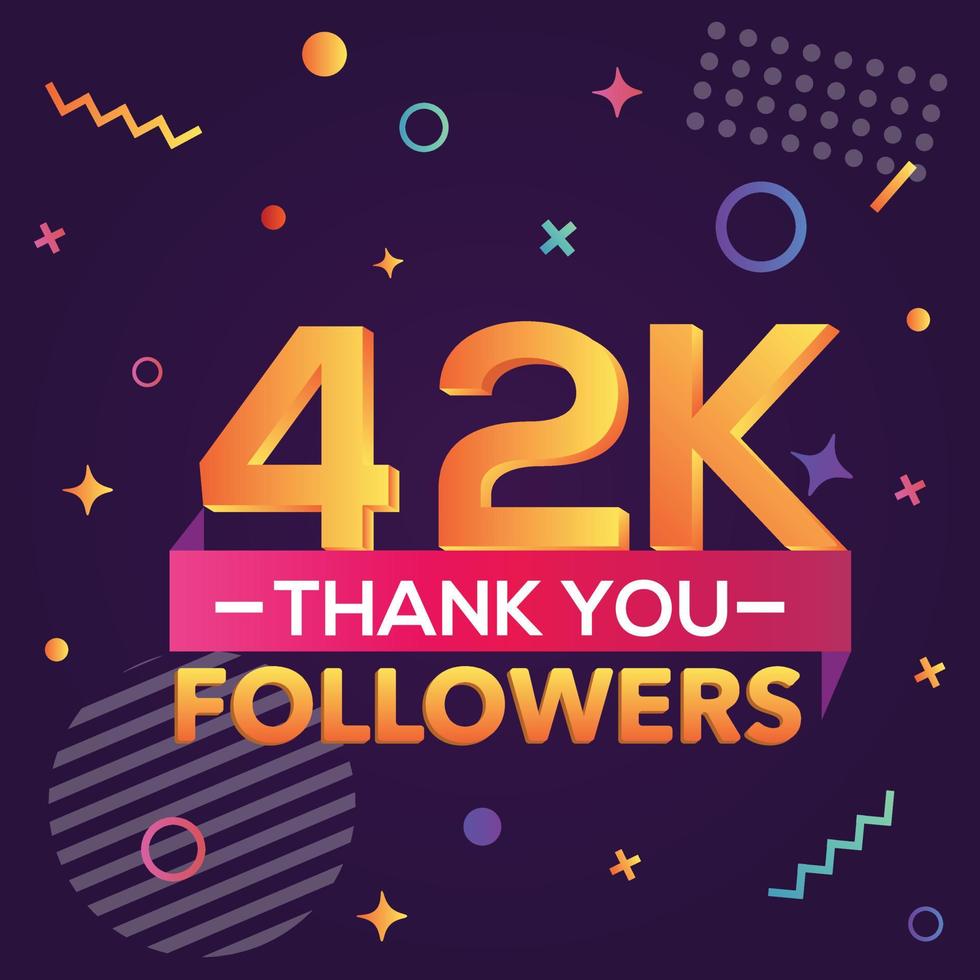 Thank you 42000 followers,thanks banner.First 42K follower congratulation card with geometric figures,lines,squares,circles for Social Networks.Web blogger celebrate a large number of subscribers. vector