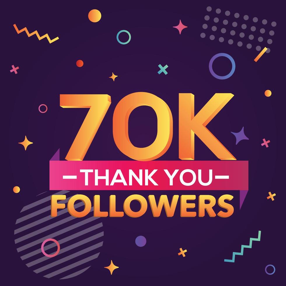 Thank you 70000 followers,thanks banner.First 70K follower congratulation card with geometric figures,lines,squares,circles for Social Networks.Web blogger celebrate a large number of subscribers. vector