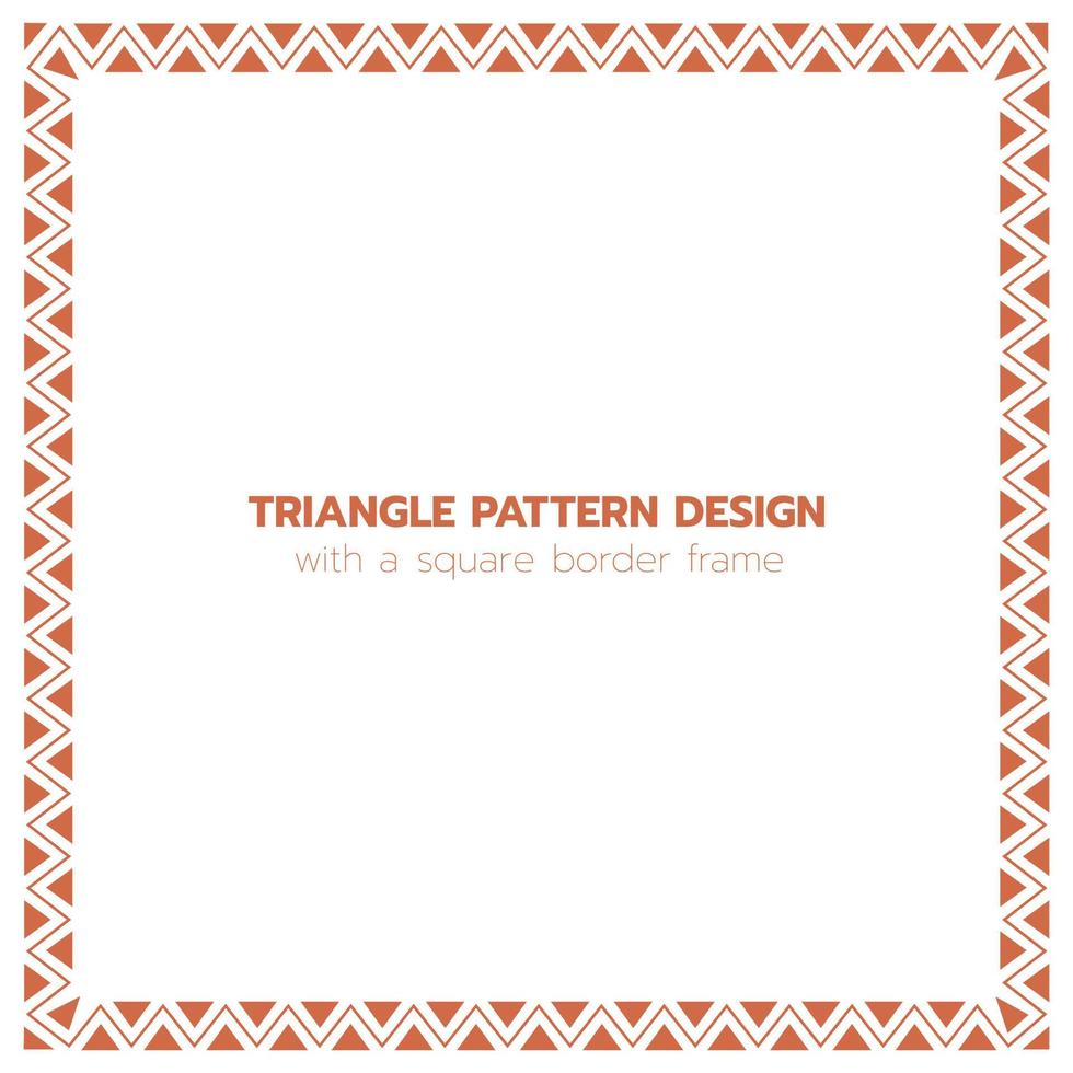 Triangle pattern design with a square border frame vector