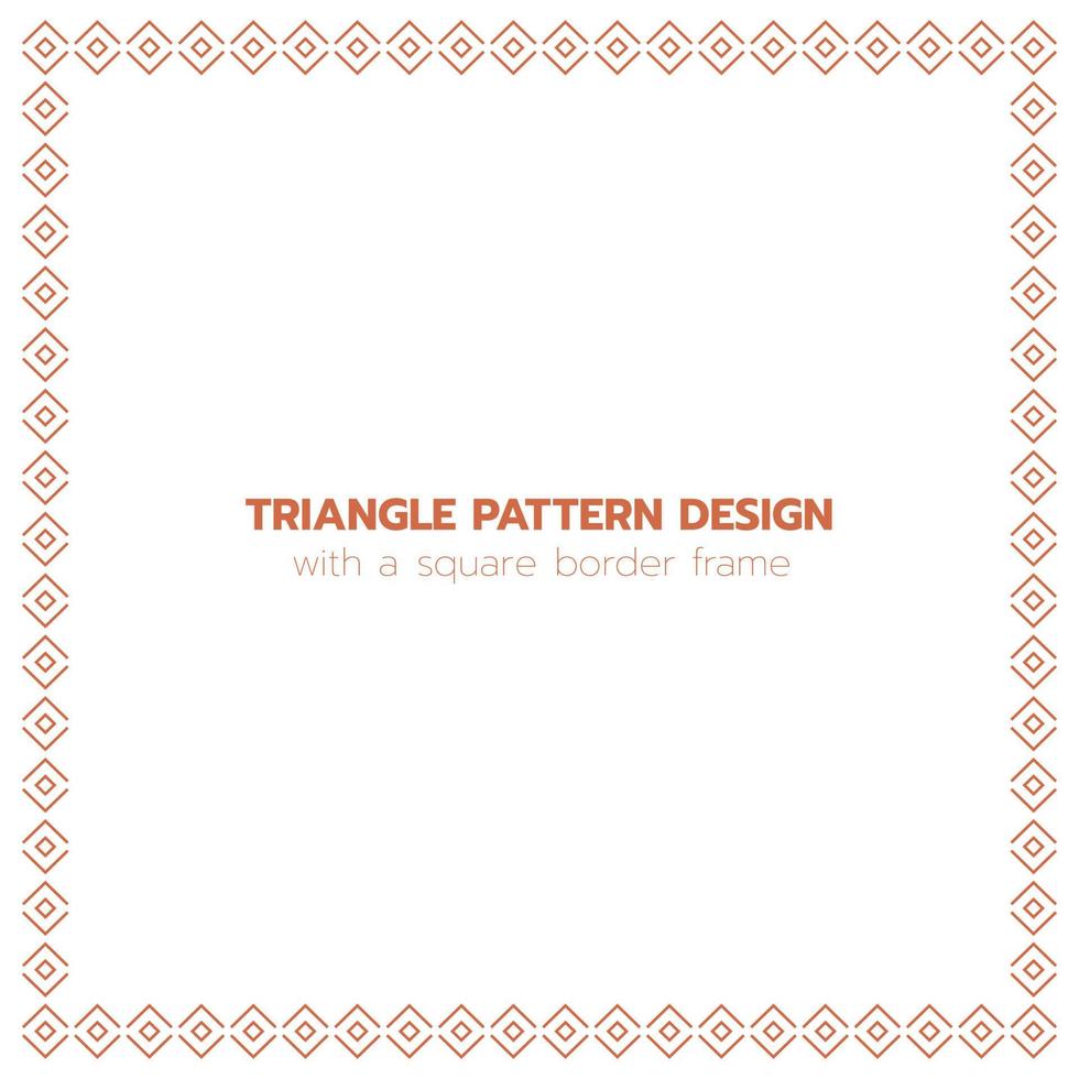 Triangle pattern design with a square border frame vector