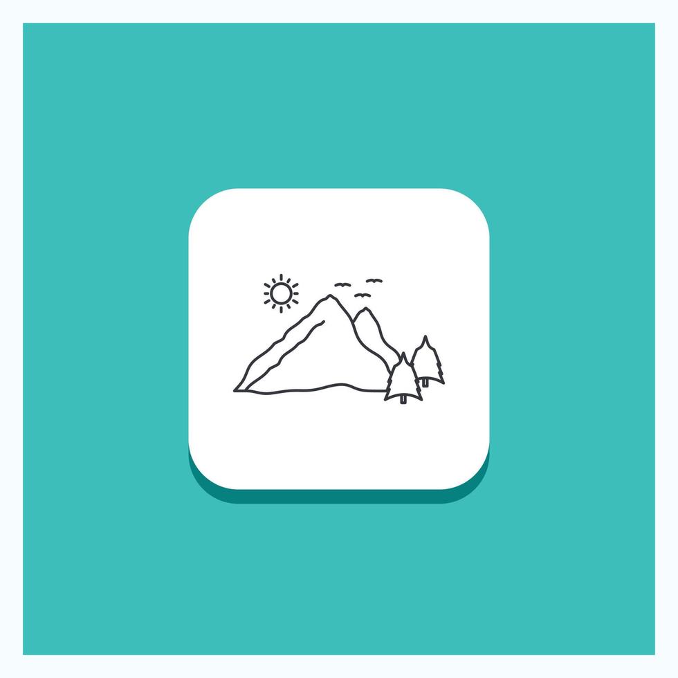 Round Button for mountain. landscape. hill. nature. scene Line icon Turquoise Background vector