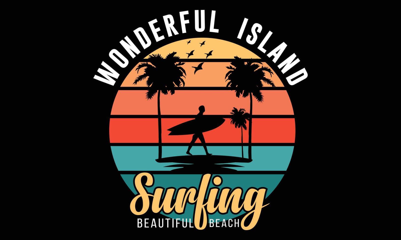 Wonderful Island Surfing Adventure T-shirt Design Illustration. vector