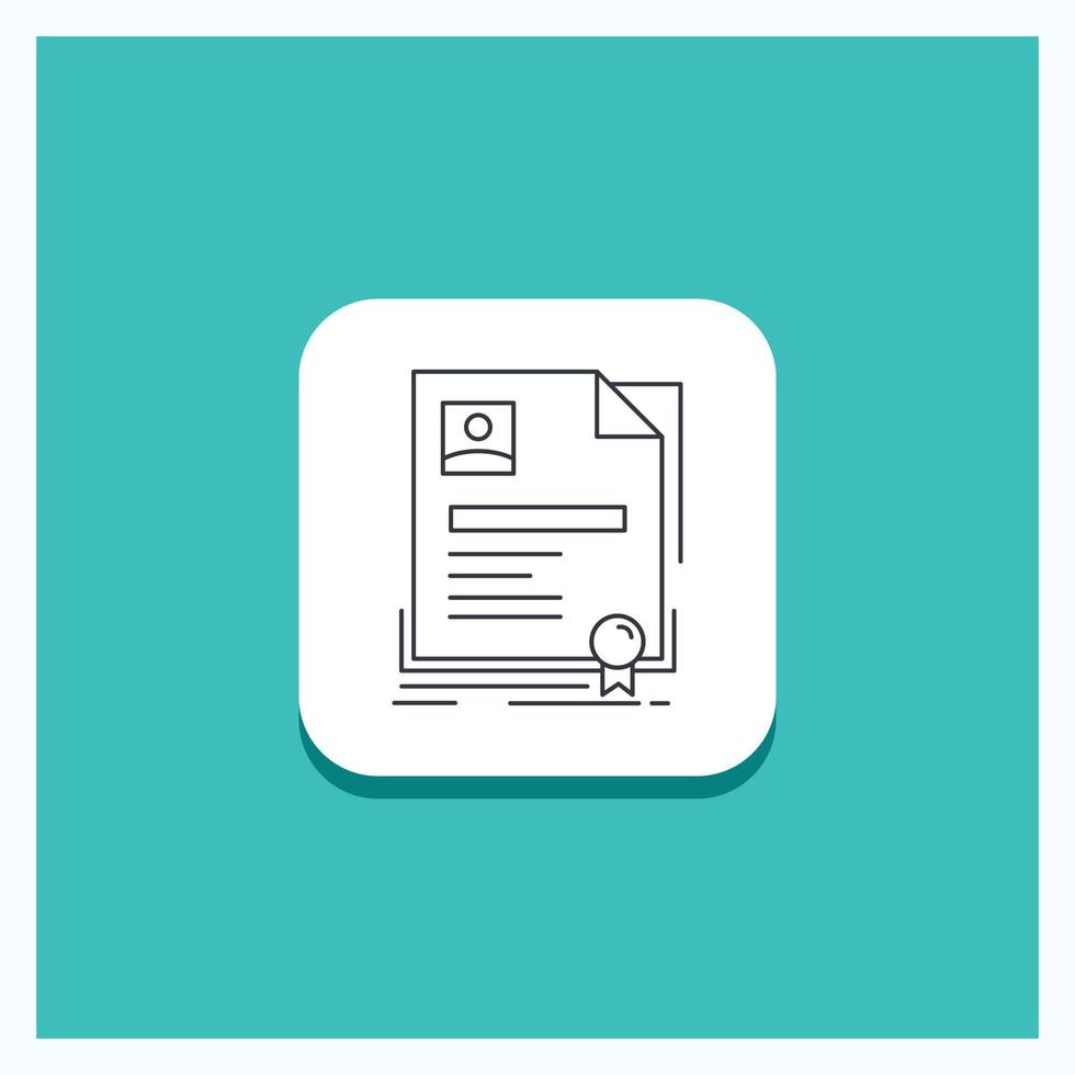 Round Button for Contract. badge. Business. agreement. certificate Line icon Turquoise Background vector