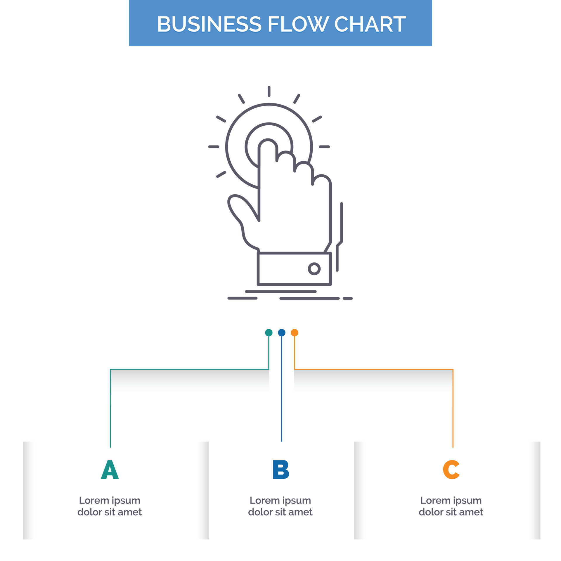 touch. click. hand. on. start Business Flow Chart Design with 3 Steps ...