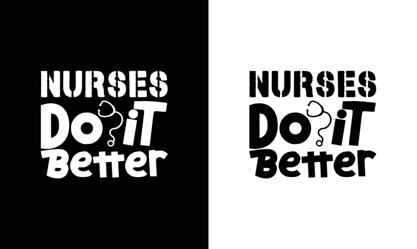 Nurse Quote T shirt design, typography vector