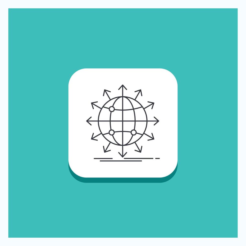 Round Button for globe. network. arrow. news. worldwide Line icon Turquoise Background vector