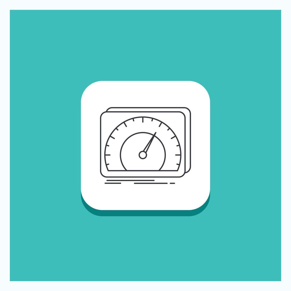 Round Button for dashboard. device. speed. test. internet Line icon Turquoise Background vector