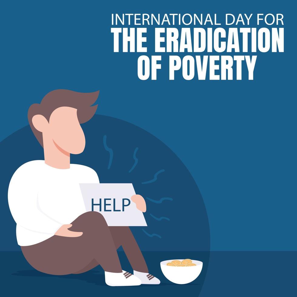 illustration vector graphic of beggar sitting on the street, showing money coins in a bowl, perfect for international day, the eradication of poverty, celebrate, greeting card, etc.