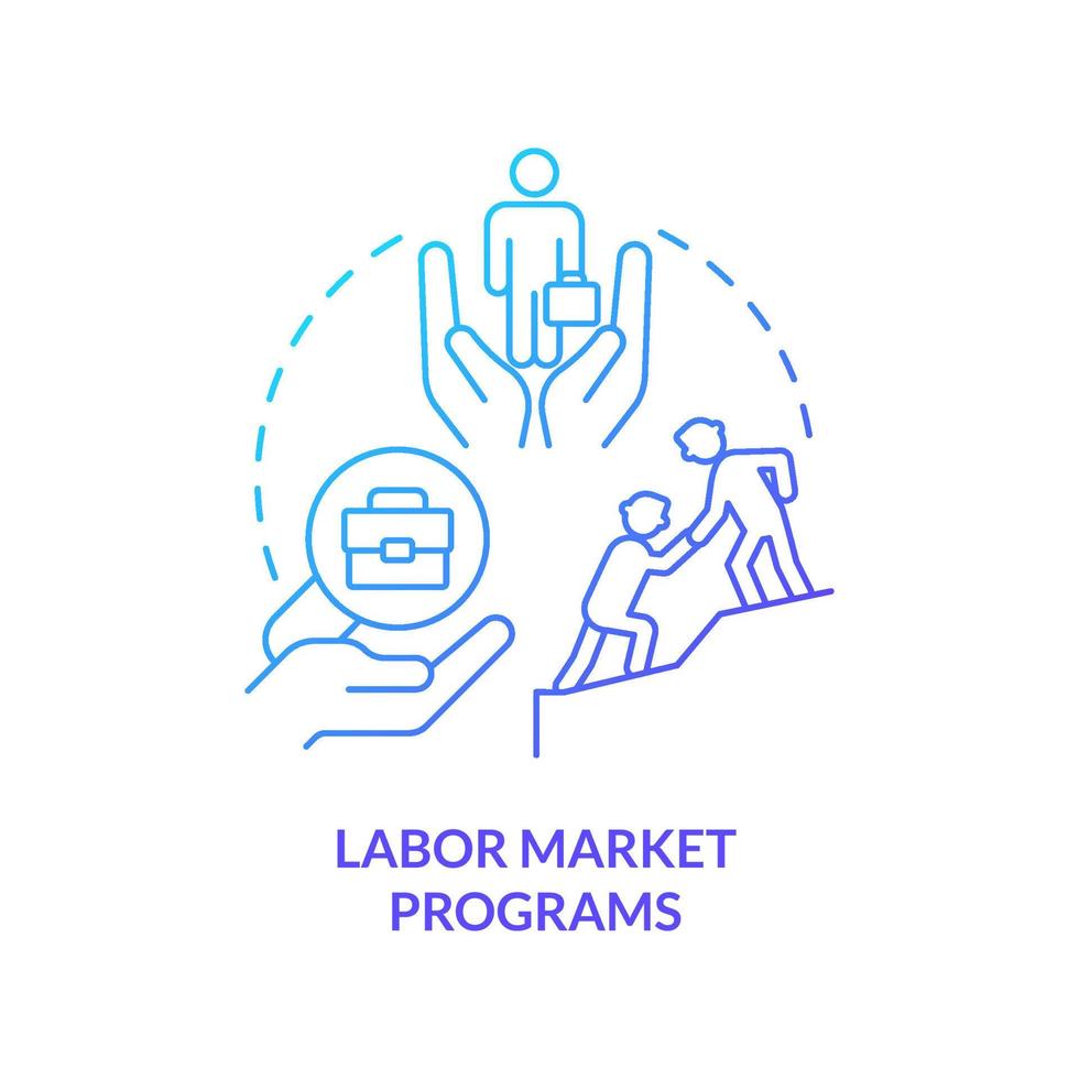 Labor market programs blue gradient concept icon. Providing workplaces to job seekers. Social protection abstract idea thin line illustration. Isolated outline drawing. vector