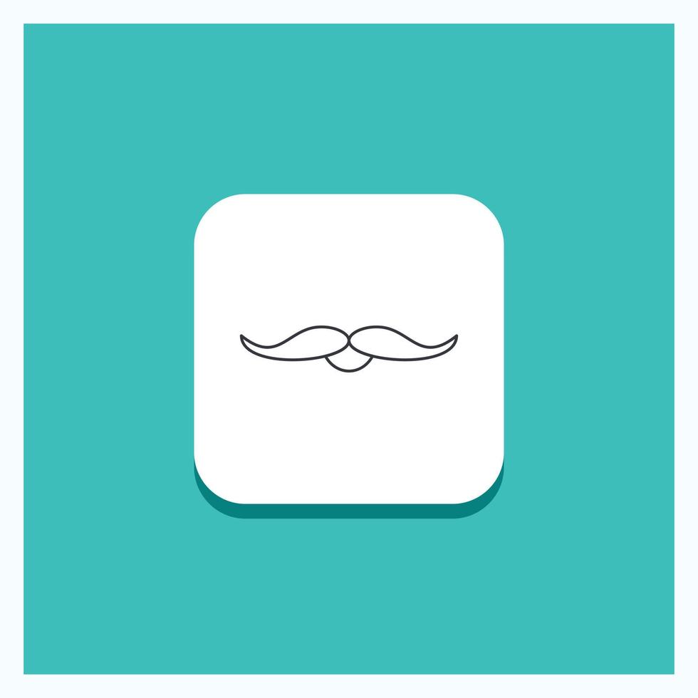 Round Button for moustache. Hipster. movember. male. men Line icon Turquoise Background vector