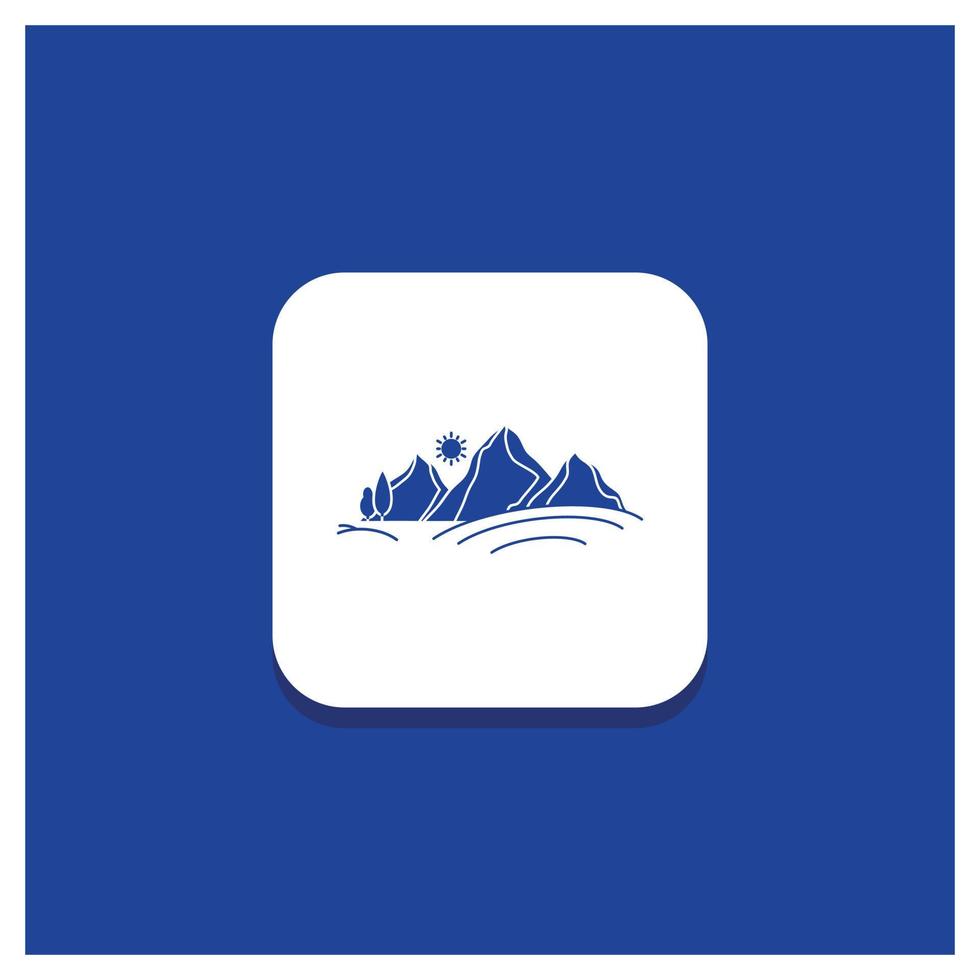 Blue Round Button for hill. landscape. nature. mountain. sun Glyph icon vector