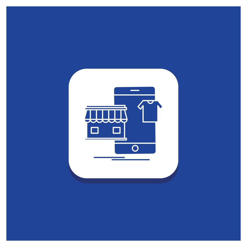 Blue Round Button for shopping. garments. buy. online. shop Glyph icon vector