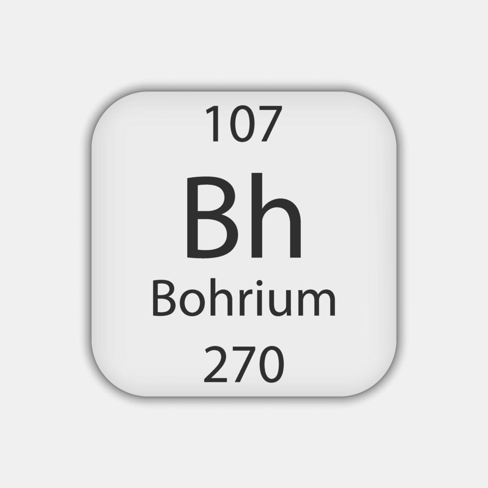 Bohrium symbol. Chemical element of the periodic table. Vector illustration.
