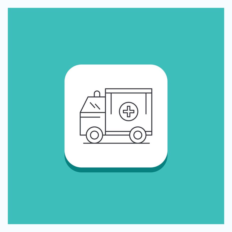 Round Button for ambulance. truck. medical. help. van Line icon Turquoise Background vector