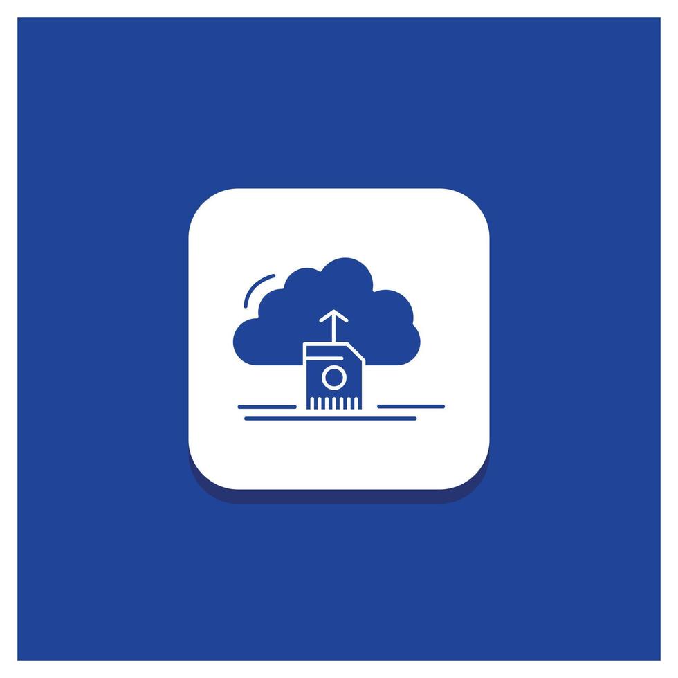 Blue Round Button for cloud. upload. save. data. computing Glyph icon vector