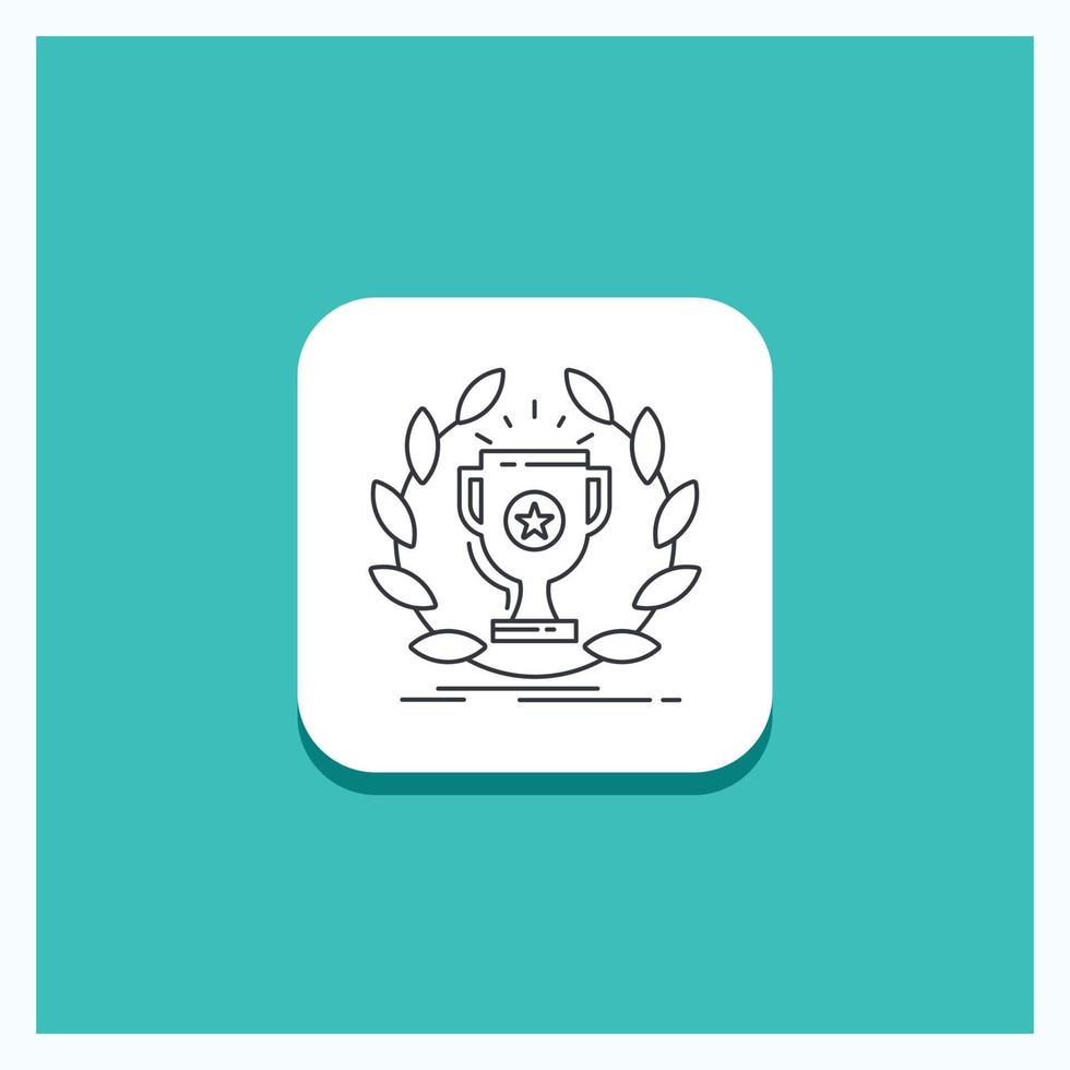 Round Button for award. cup. prize. reward. victory Line icon Turquoise Background vector