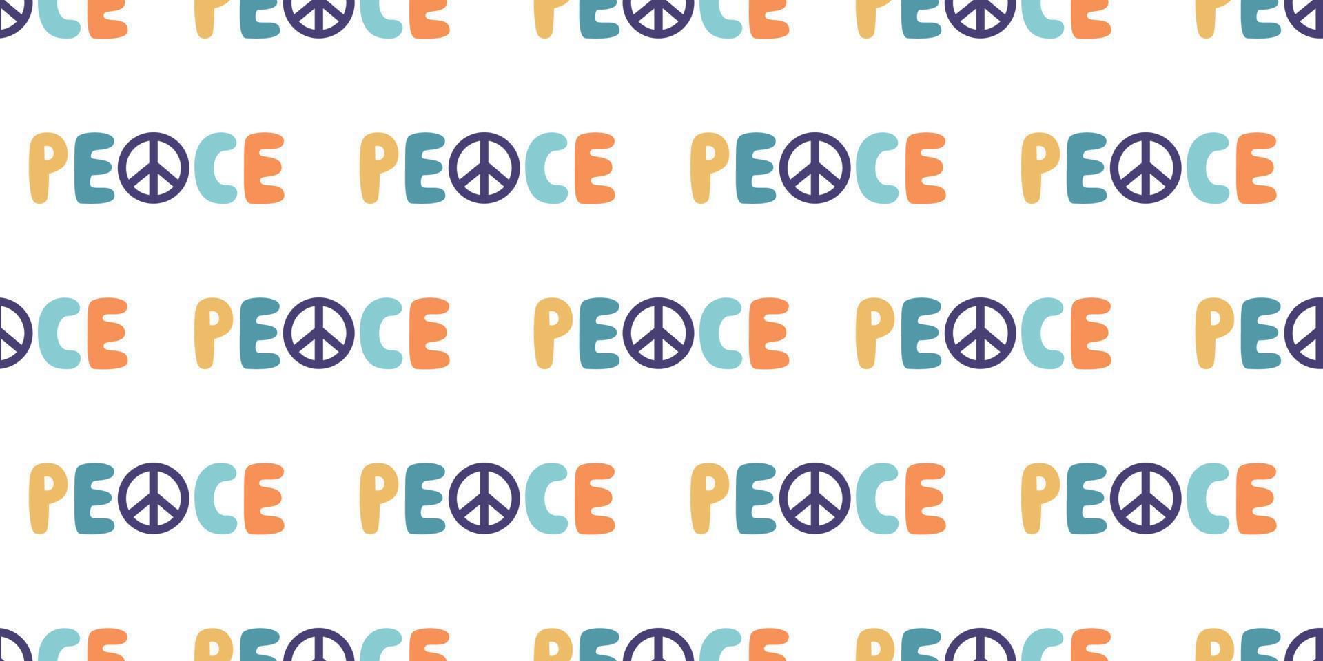 Vector flat hand drawn seamless pattern with peace lettering. Flat vector hippy boho illustration