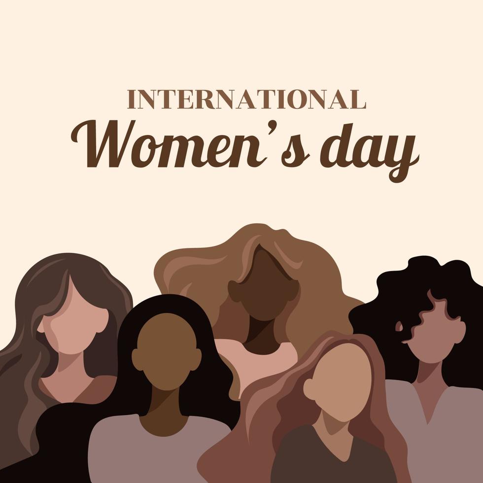 Happy womens day flat style. Diverse women standing together for feminism, freedom, independence, empowerment, women rights, equality. Greeting card, poster, banner in flat style. vector