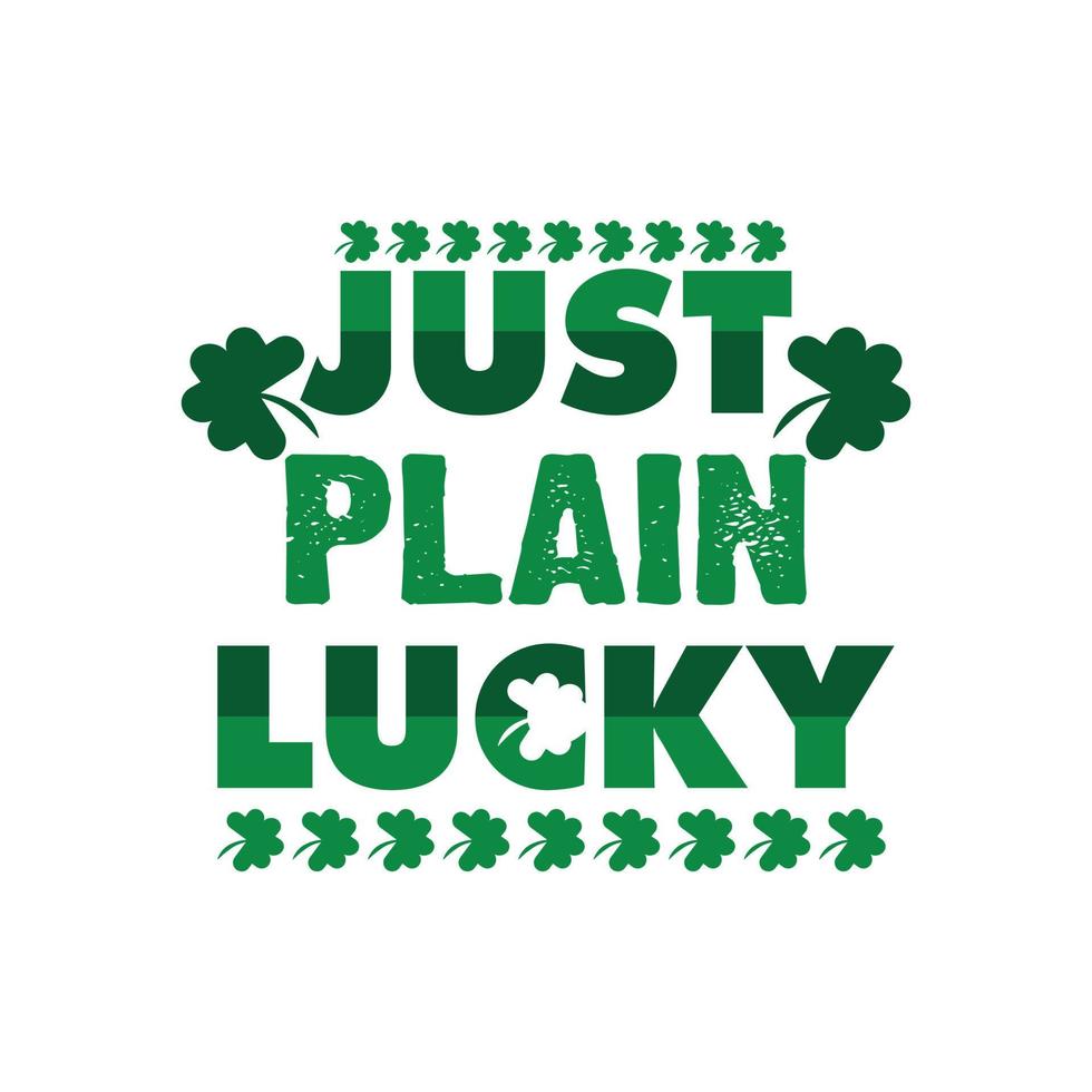 St. Patrick's Day Quotes and lettering vector T-shirt design