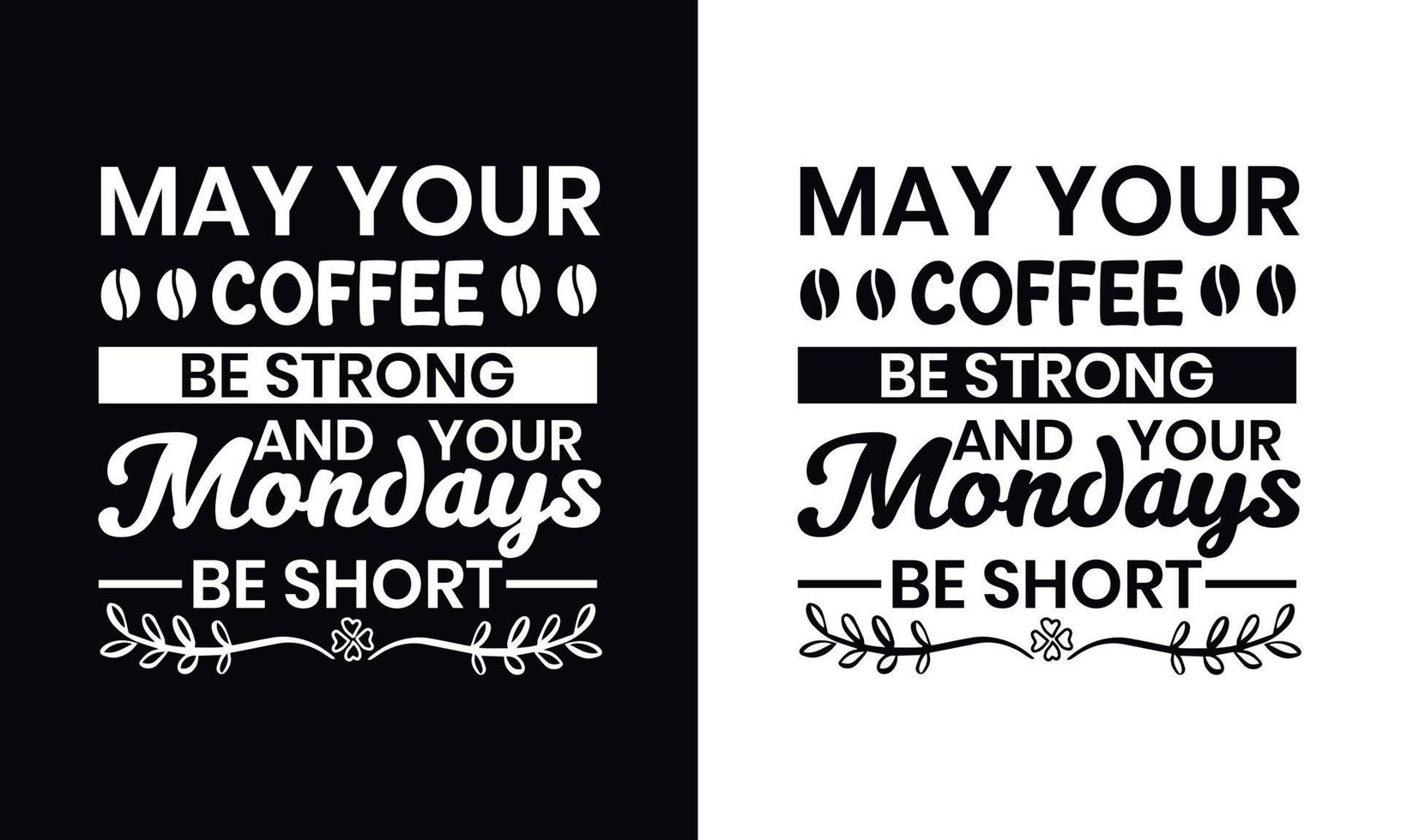 typography vector Coffee t-shirt design template