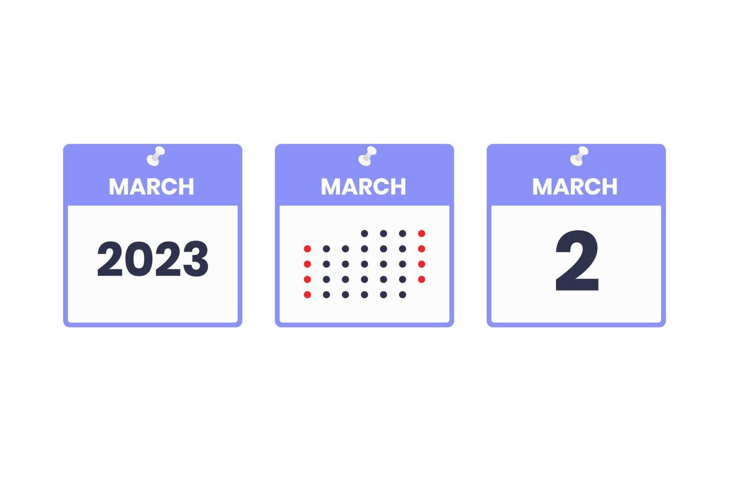 March 2 calendar design icon. 2023 calendar schedule, appointment