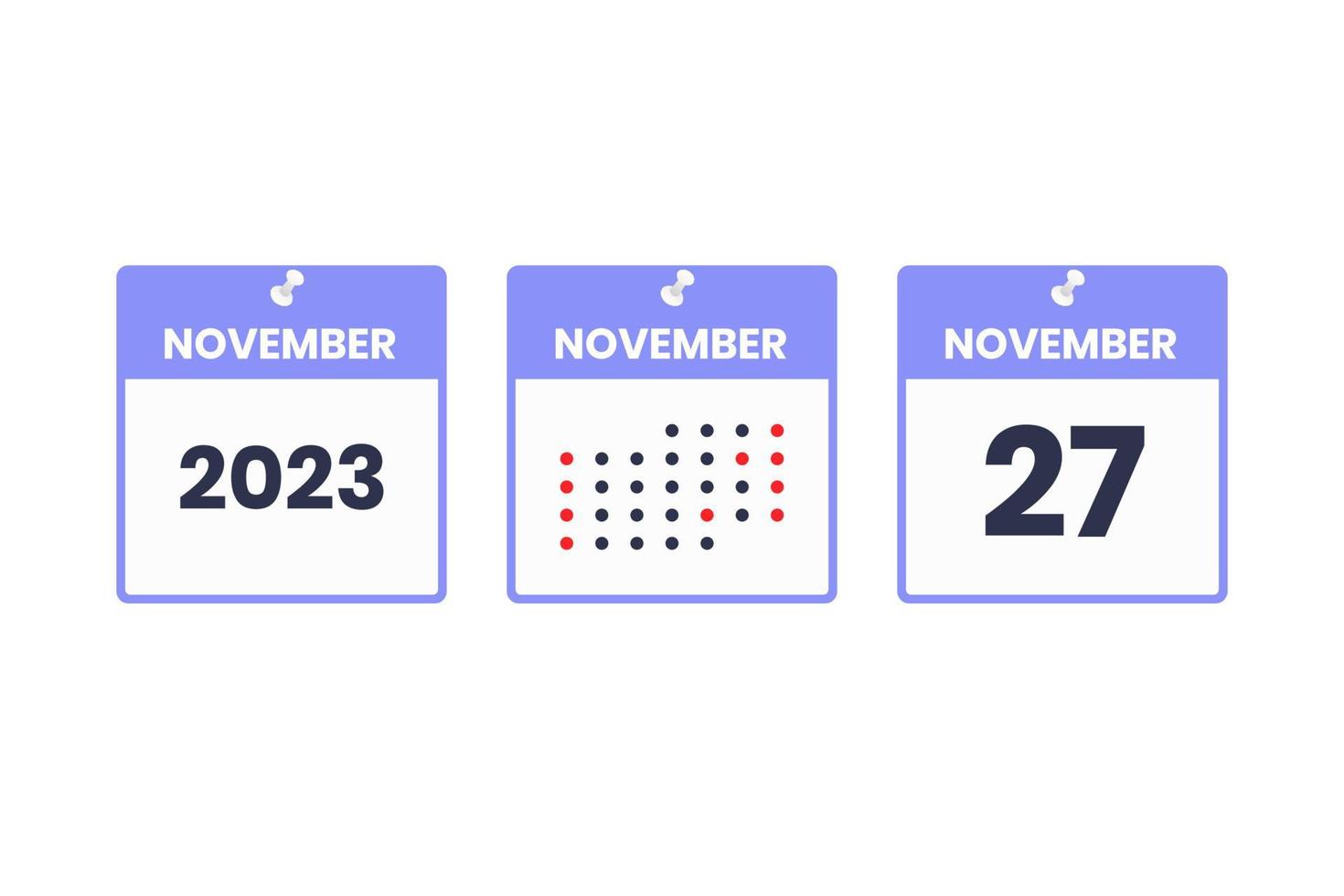 November 27 calendar design icon. 2023 calendar schedule, appointment, important date concept vector