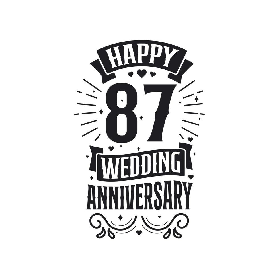 Diseño de tipografía de celebración de aniversario de 87 años. feliz 87 aniversario de boda cita diseño de letras. vector